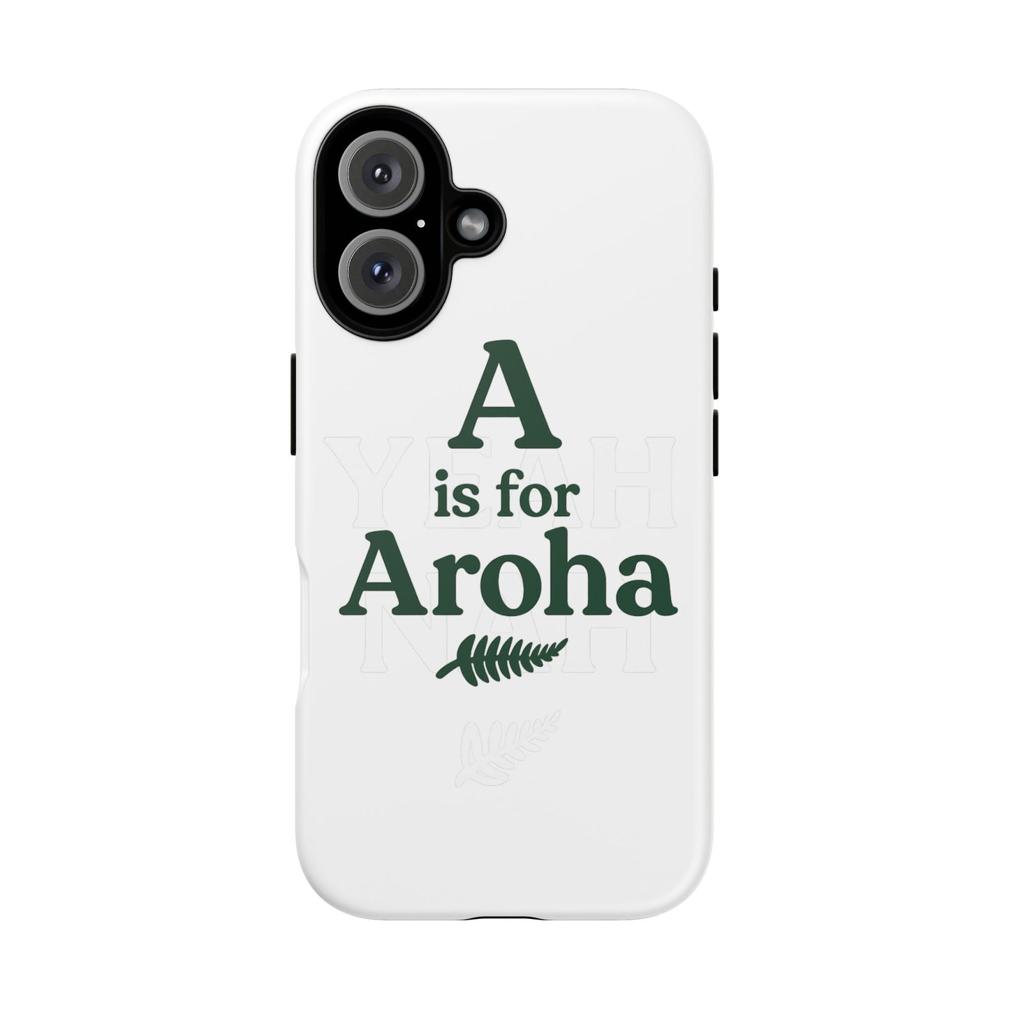 A is for Aroha - Tough Phone Cover, Gift for Friends, Trendy Accessories, Unique Design