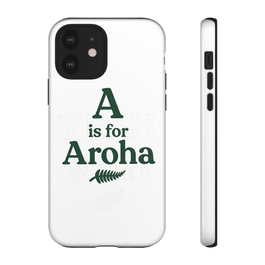 A is for Aroha - Tough Phone Cover, Gift for Friends, Trendy Accessories, Unique Design